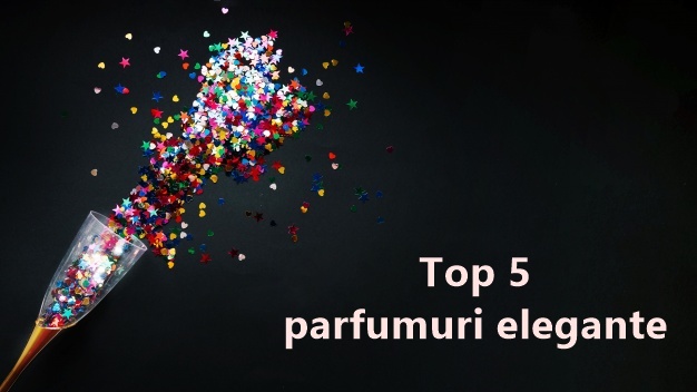 Top 5 parfumuri elegante