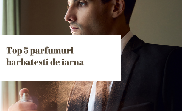 Top 5 parfumuri de iarna pentru barbati