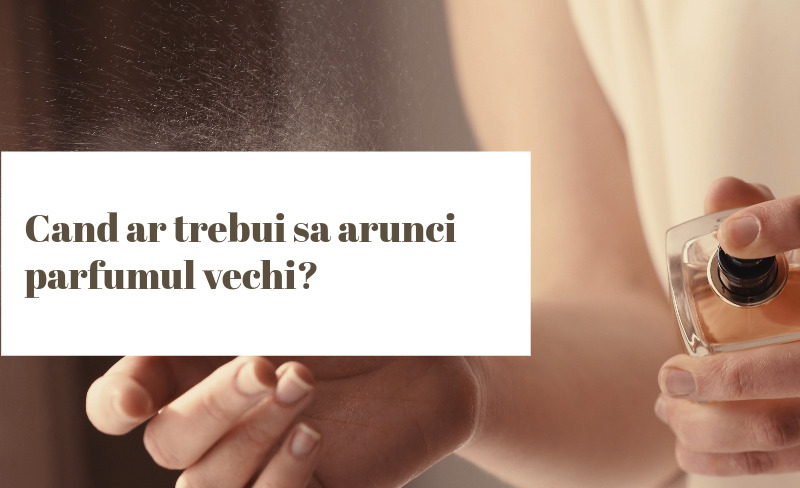 parfumul vechi
