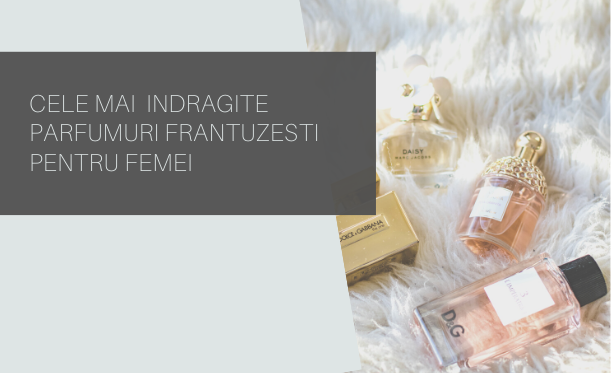 parfumuri franțuzești